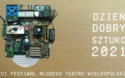 DZIEŃ DOBRY SZTUKO 2021