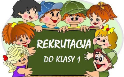 Rekrutacja do klas Pierwszych rok szkolny 2022/2023
